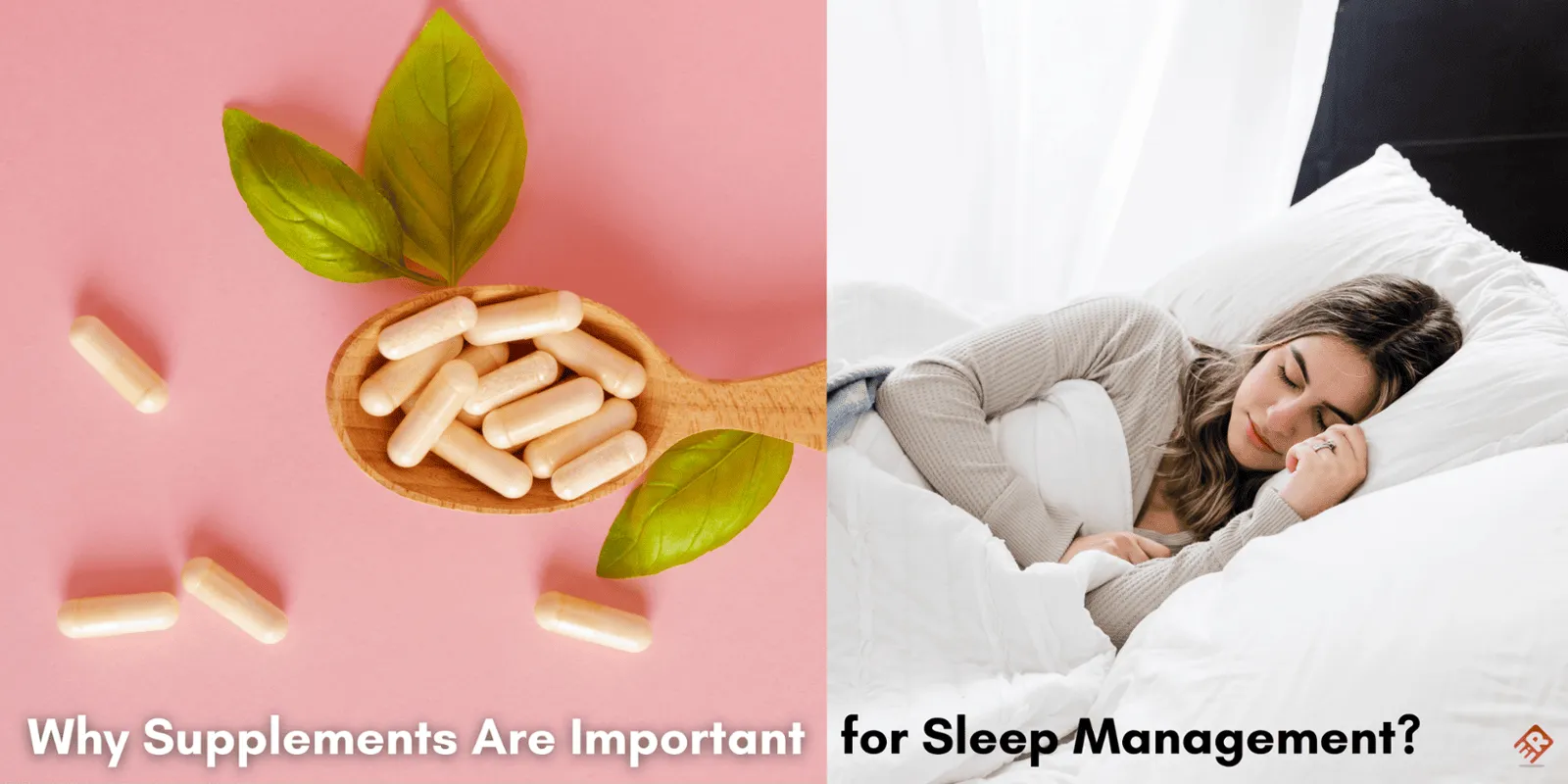Why Supplements Are Important for Sleep Management?